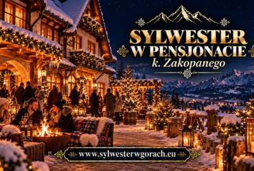 SYLWESTER POD TATRAMI - POBYT Z WYŻYWIENIEM, KULIGIEM I IMPREZĄ GÓRALSKĄ ORAZ IMPREZĄ SYLWESTROWĄ- MURZASICHLE - ZAKOPANE