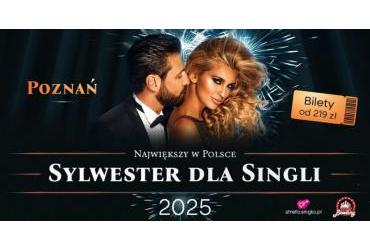 Sylwester dla SINGLI * POZNAŃ * 500 osób * Happy New LOVE2025