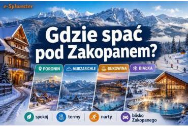 Poronin, Murzasichle, Bukowina czy Białka – gdzie spać pod Zakopanem?