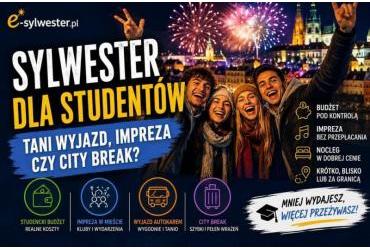 Sylwester dla studentów – tani wyjazd, impreza czy city break?