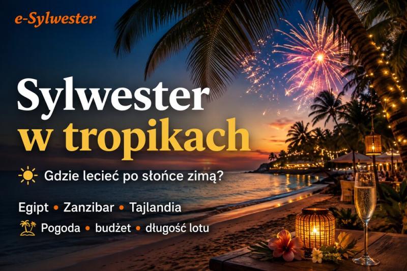 Sylwester w tropikach – gdzie lecieć, jeśli chcesz słońca zimą?