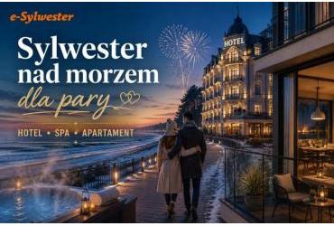 Sylwester nad morzem dla pary – hotel, SPA czy apartament?