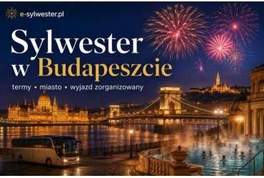 Sylwester w Budapeszcie – termy, miasto i wyjazd zorganizowany