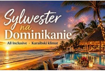 Sylwester na Dominikanie – all inclusive i karaibski klimat