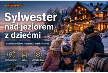 Sylwester nad jeziorem z dziećmi – bezpieczeństwo, nocleg i atrakcje zimą