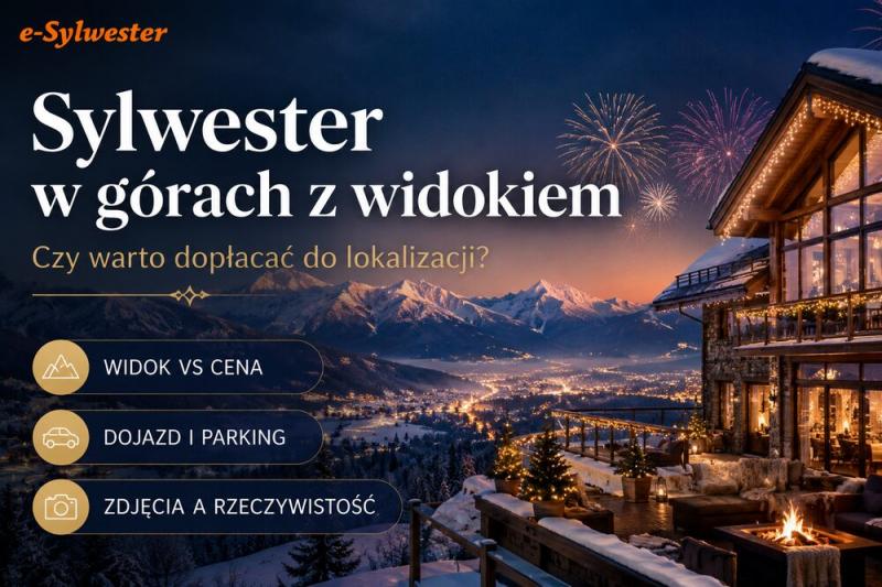 Sylwester w górach z widokiem – czy warto dopłacić?