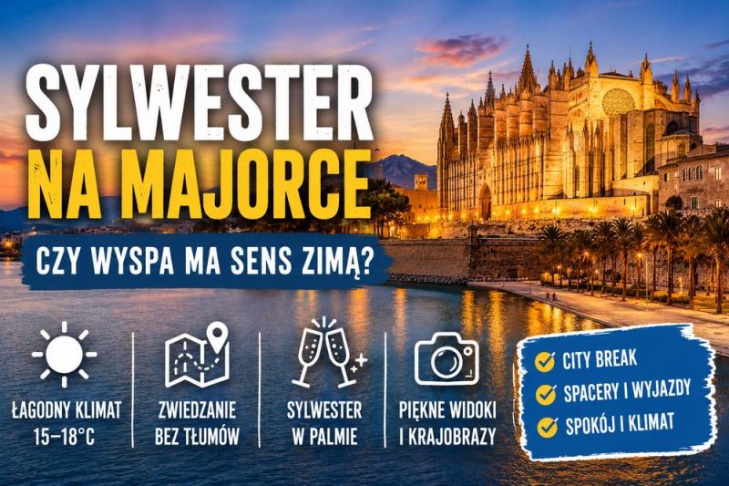 Sylwester na Majorce – czy wyspa ma sens zimą?