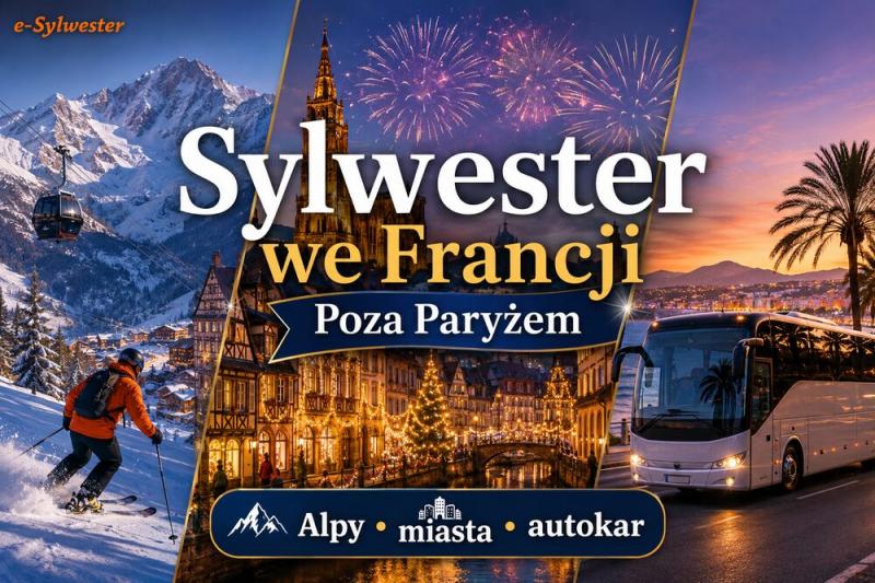 Sylwester we Francji poza Paryżem – Alpy, miasta czy wyjazd autokarem?