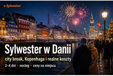 Sylwester w Danii – krótki city break czy nietypowy kierunek?